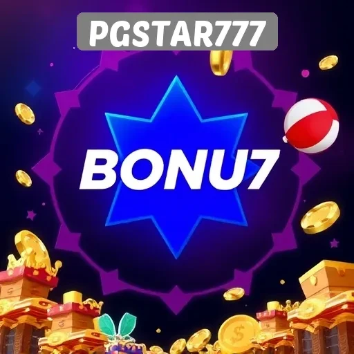 Ragam Bonus dan Promosi Menarik di PGSTAR777